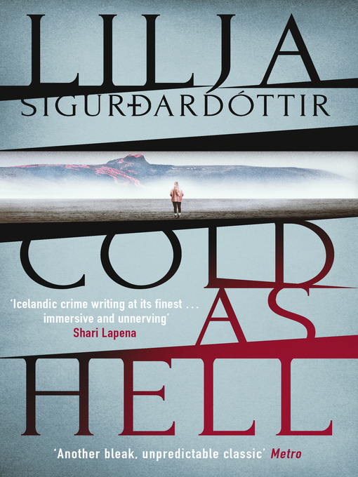 Title details for Cold as Hell by Lilja Sigurdardóttir - Wait list